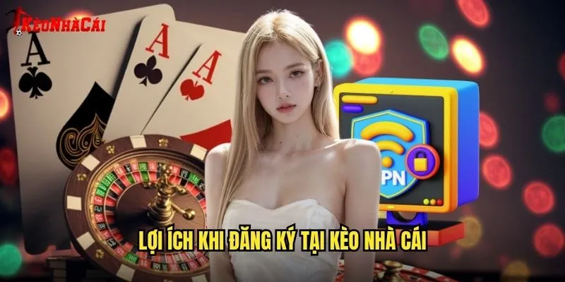 Đăng Ký Kèo Nhà Cái - Trở Thành Thành Viên Cộng Đồng Soi Kèo 2 Lợi ích khi đăng ký tại kèo nhà cái